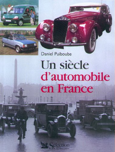 9782709811613: Un sicle d'automobile en France