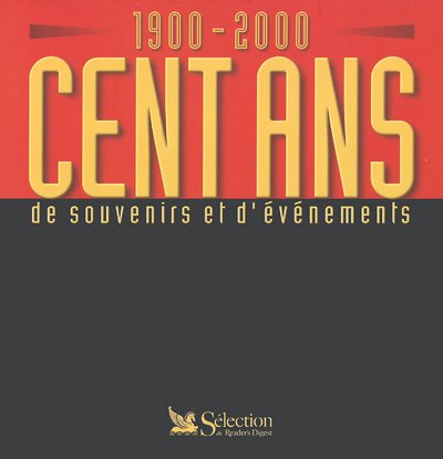 9782709812948: Cent Ans De Souvenirs Et D'Evenements 1900-2000