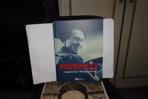 9782709813150: Mermoz.: L'esprit de l'Aropostale