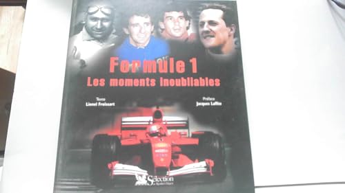 Formule 1 : Les Moments Inoubliables