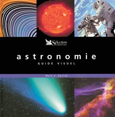 Stock image for L'astronomie : Guide visuel for sale by medimops