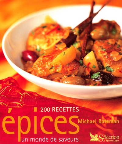 Stock image for Epices : Un monde de saveurs for sale by Better World Books