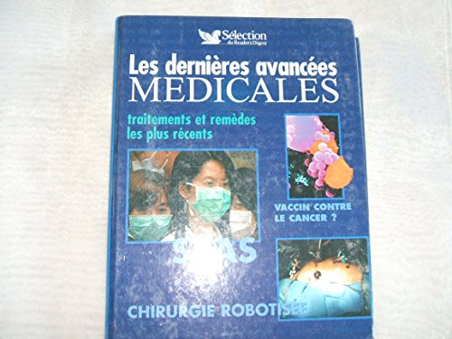 Stock image for Les dernires avances mdicales : Traitements et remdes les plus rcents for sale by Librairie Th  la page