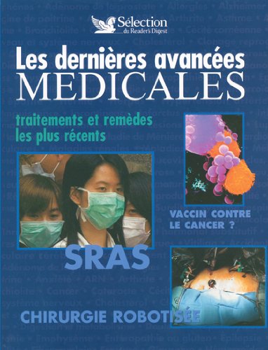 Stock image for Les derni res avanc es m dicales: Traitements et rem des les plus r cents Denhez, Fr d ric and Collectif for sale by LIVREAUTRESORSAS