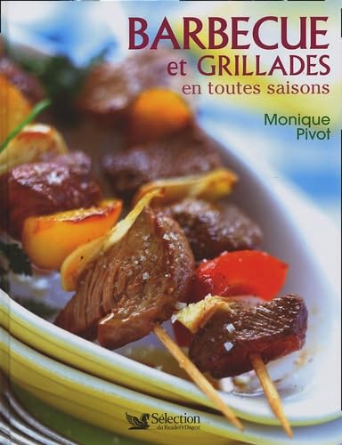 9782709816137: Barbecue et grillades en toutes saisons (French Edition)