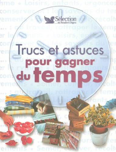 Imagen de archivo de Trucs et astuces pour gagner du temps a la venta por Ammareal