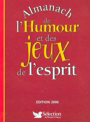 Beispielbild fr Almanach de l'Humour et des jeux de l'esprit zum Verkauf von Librairie Th  la page