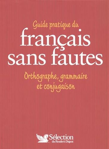 Beispielbild fr GUIDE PRAT FRANCAIS SANS FAUTE zum Verkauf von Ammareal