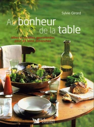 Imagen de archivo de Au bonheur de la table : Ides et recettes gourmandes pour 52 bons dimanches a la venta por Librairie Th  la page