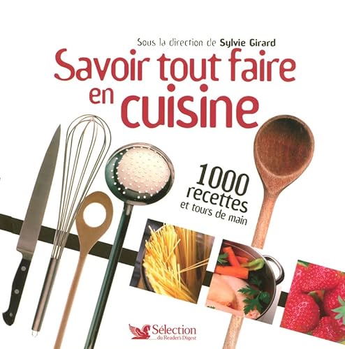 9782709817806: Savoir tout faire en cuisine - 1000 recettes et tours de main (French Edition)
