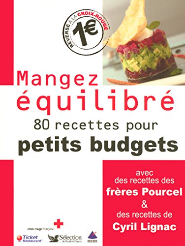 Stock image for Mangez  quilibr : 80 Recettes pour petits budgets for sale by AwesomeBooks