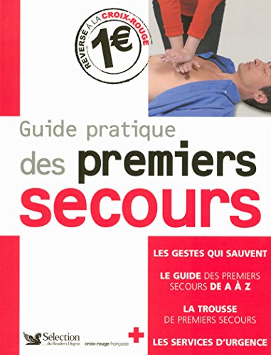 Stock image for Guide pratique des premiers secours for sale by medimops