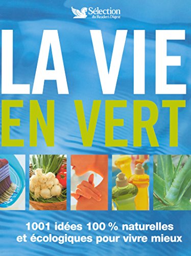 Stock image for LA VIE EN VERT for sale by Librairie Th  la page