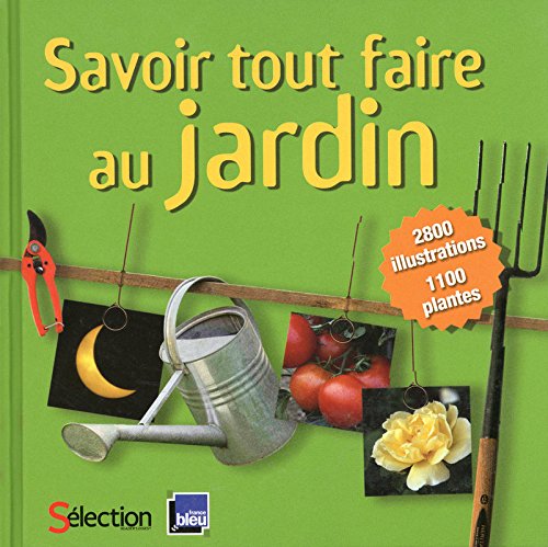 Stock image for Savoir tout faire au jardin for sale by medimops