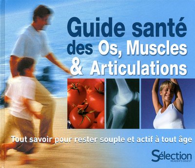 Stock image for GUIDE SANTE DES MUSCLES, OS ET ARTICULATIONS for sale by Ammareal