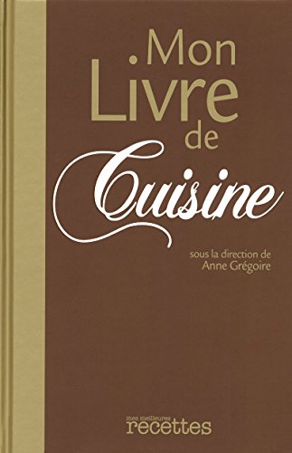 Stock image for MON LIVRE DE CUISINE for sale by Bibliofolie