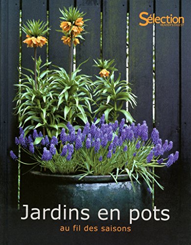 Beispielbild fr Jardins en pots au fil des saisons zum Verkauf von medimops