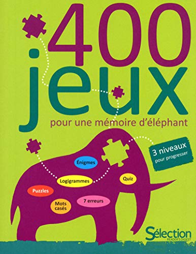 Stock image for 400 jeux pour une mmoire d'lphant for sale by medimops