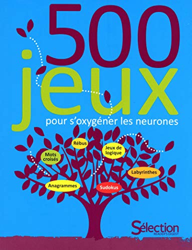 Stock image for 500 jeux pour s'oxygner les neurones for sale by medimops