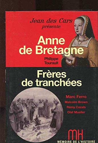 Stock image for Anne de Bretagne. Frres de tranches. for sale by FIRENZELIBRI SRL