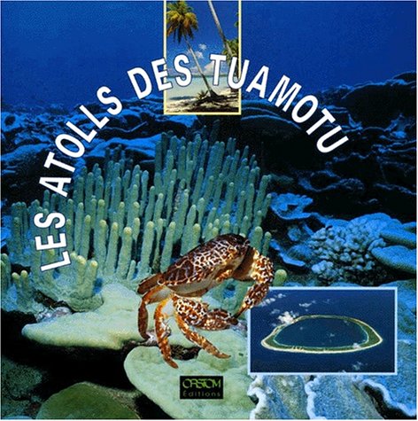 9782709911757: Les atolls des Tuamotu