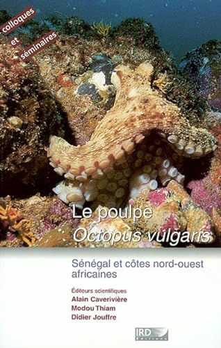 Stock image for Le poulpe Octopus vulgaris for sale by Chapitre.com : livres et presse ancienne