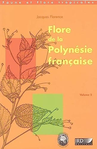 Beispielbild fr Flore de Polynsie franaise 2 (Flore Tropicale) zum Verkauf von Buchpark