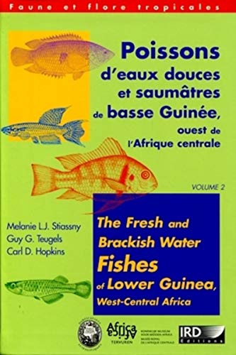 9782709916202: Poissons d'eaux douces et saumtres de basse Guine, ouest de l'Afrique centrale: 2 volumes, dition bilingue franais-anglais