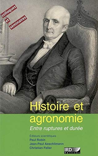 9782709916264: HISTOIRE ET AGRONOMIE ENTRE RUPTURE ET DUREE