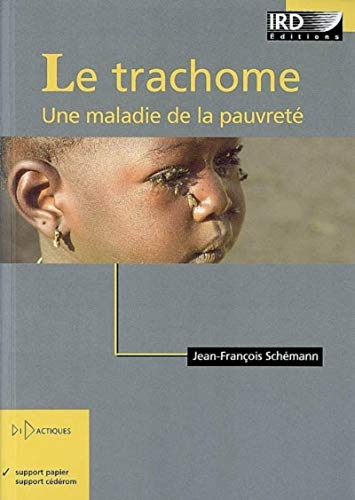 9782709916462: Le trachome: Une maladie de la pauvret