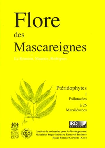 9782709916479: Flore des Mascareignes - 1: Ptridophytes.1 Psilotaces  26 Marsilaces