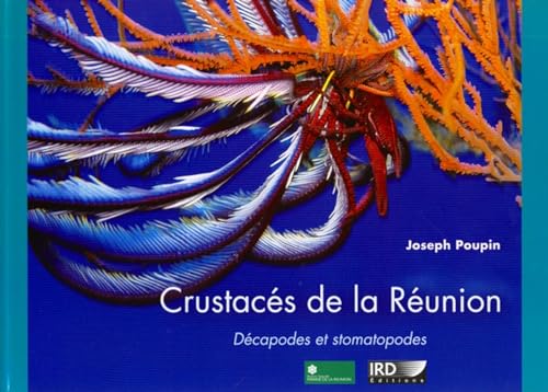 9782709916769: Crustacs de la Runion: Dcapodes et stomatopodes