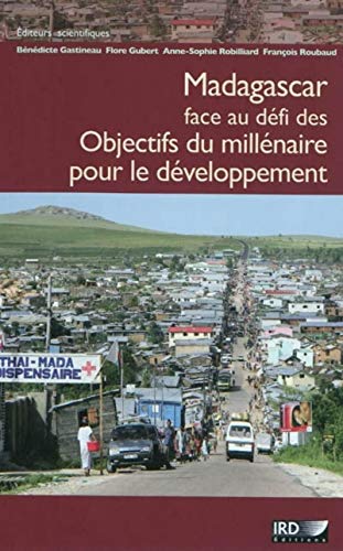 Stock image for Madagascar face au dfi des objectifs du millnaire pour le dveloppement for sale by Ammareal