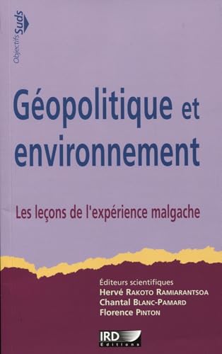 Stock image for Gopolitique et environnement : Les leons de l'exprience malgache for sale by Revaluation Books