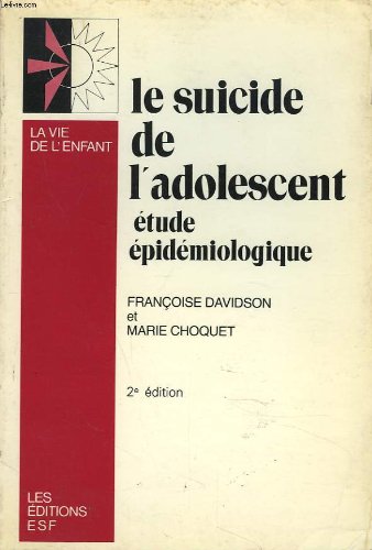 Stock image for Le suicide de l'adolescent, tude pidmiologique for sale by Librairie Th  la page