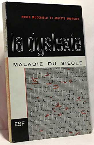 Stock image for La dyslexie : maladie du sicle for sale by Librairie Th  la page