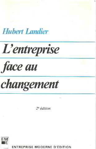 Imagen de archivo de L'entreprise face au changement a la venta por Librairie Th  la page