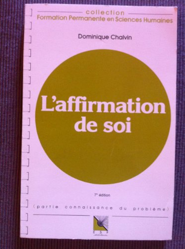 Imagen de archivo de L'affirmation de soi a la venta por A TOUT LIVRE