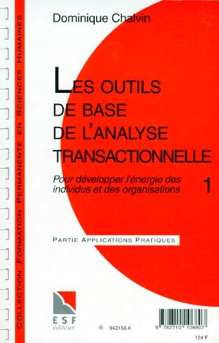 Les outils de base de l'analyse transactionnelle