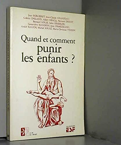 Beispielbild fr Quand et comment punir les enfants? zum Verkauf von medimops