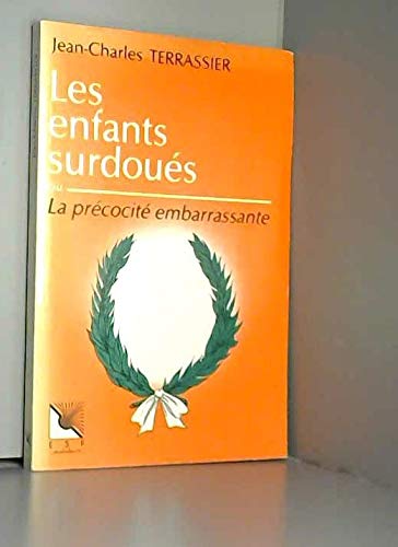 Beispielbild fr Les Enfants surdous ou la Prcocit embarrassante zum Verkauf von medimops