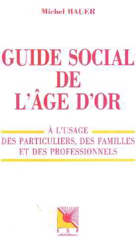 Stock image for Guide social de l'ge d'or for sale by medimops