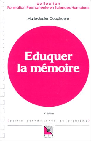 Beispielbild fr Eduquer La Mmoire zum Verkauf von RECYCLIVRE