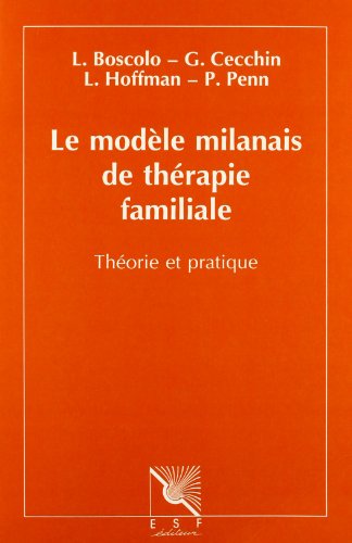 9782710109662: Le modle milanais de thrapie familiale: Thorie et pratique