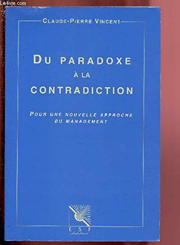 Stock image for Du paradoxe  la contradiction for sale by A TOUT LIVRE