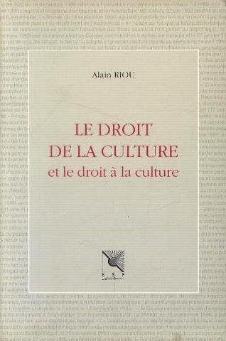 Le droit de la culture et le droit à la culture