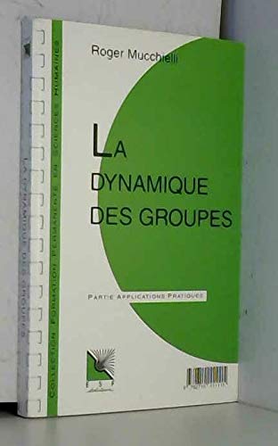 Beispielbild fr La dynamique des groupes zum Verkauf von medimops