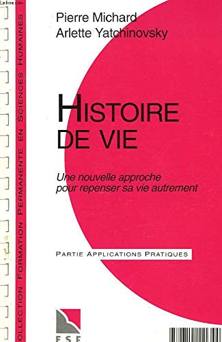 9782710111344: HISTOIRE DE VIE