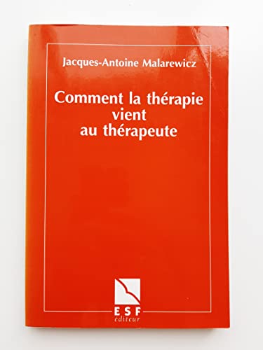 Beispielbild fr Comment la thrapie vient au thrapeute zum Verkauf von medimops
