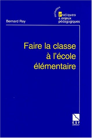Stock image for Faire la classe  l'cole lmentaire for sale by medimops